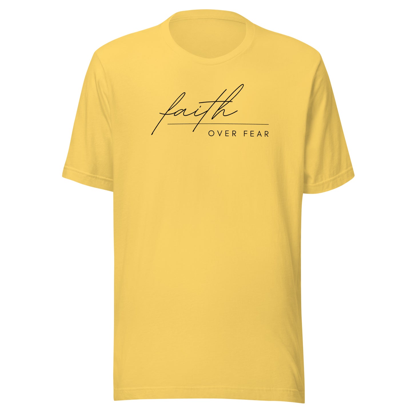 Faith Over Fear Unisex t-shirt